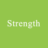 Strength